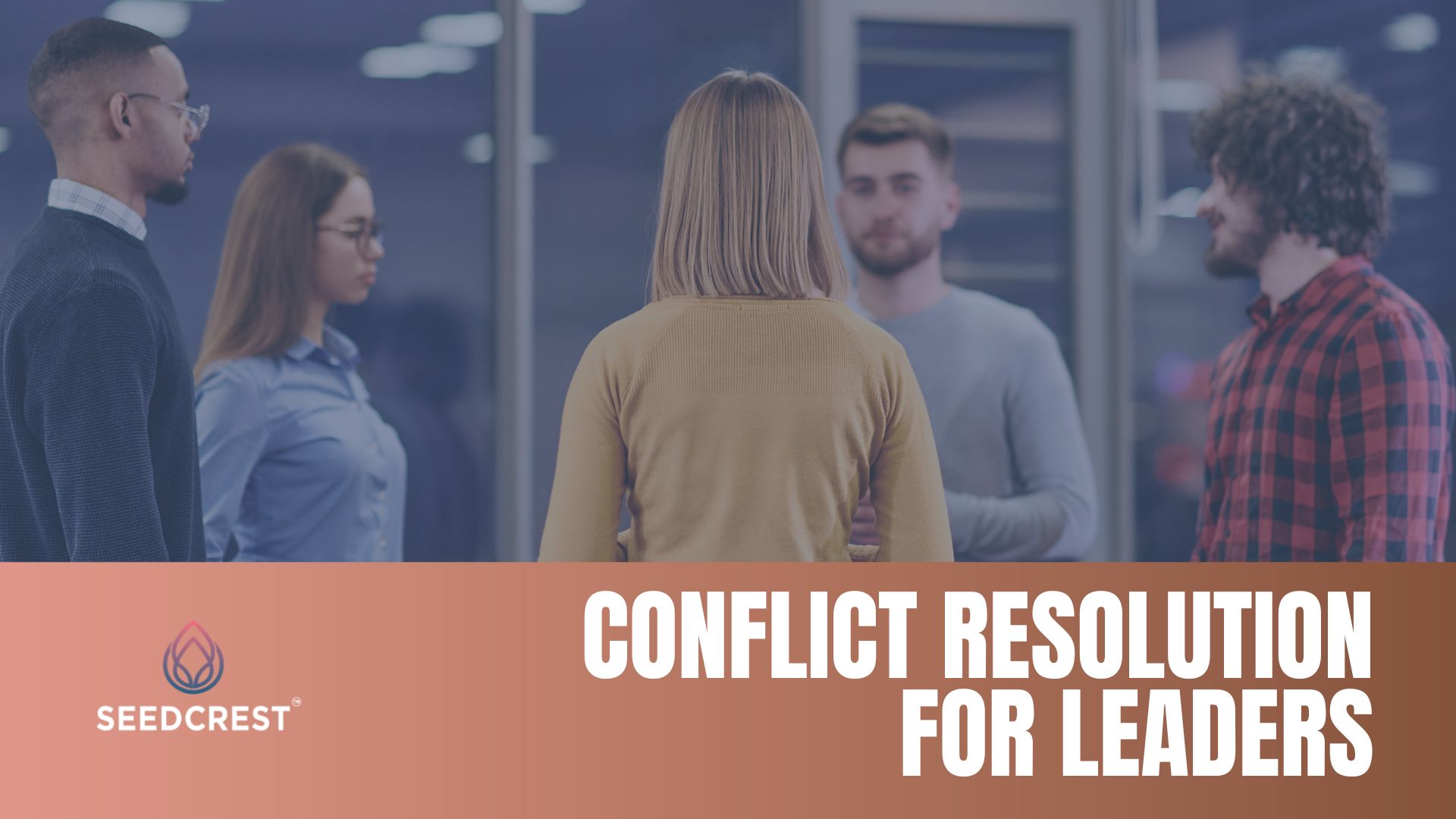 Conflict Resolution for Leaders